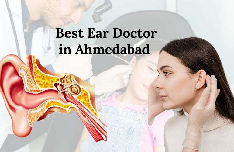 Best ENT in Ahmedabad