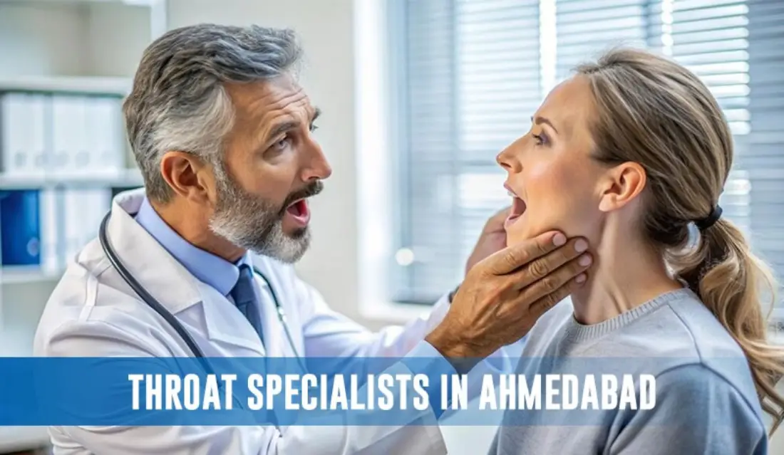 Treated by Throat Specialists in Ahmedabad