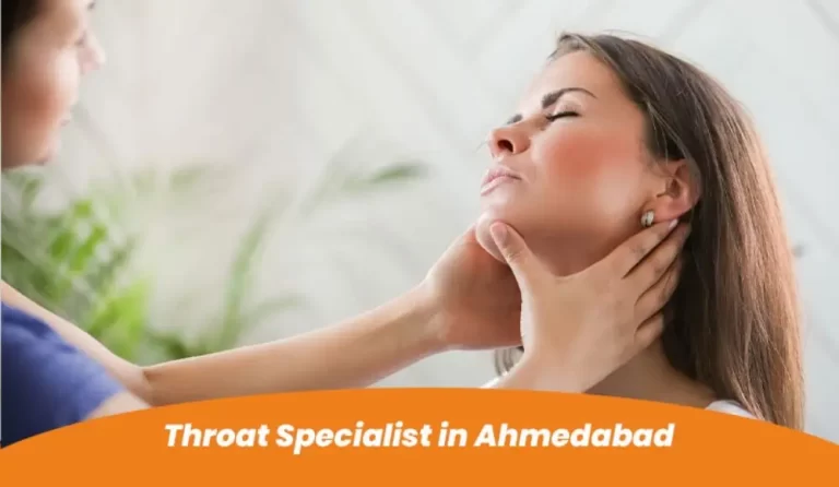 Throat Specialist in Ahmedabad