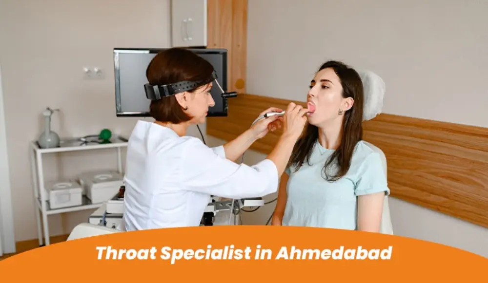 Throat Specialist in Ahmedabad