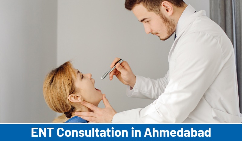 ENT Consultation in Ahmedabad