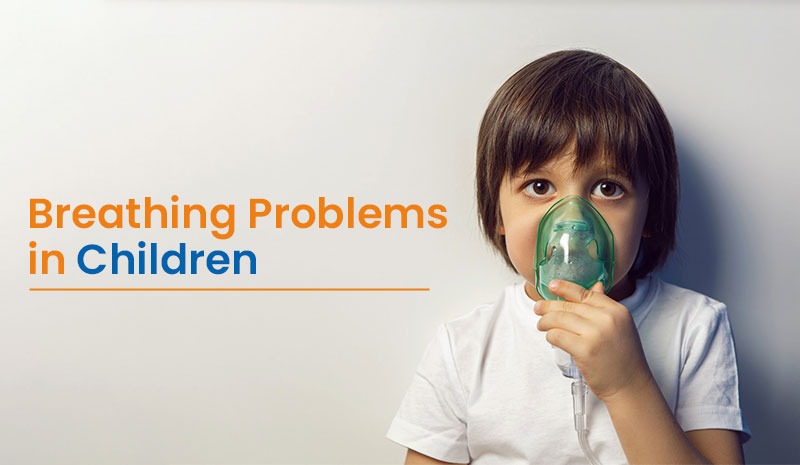 Breathing Problems in Children