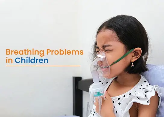 Breathing Problems in Children
