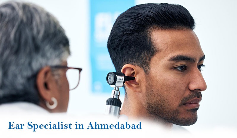 Ear Specialist in Ahmedabad