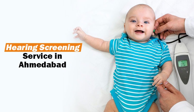 Hearing Screening Service in Ahmedabad