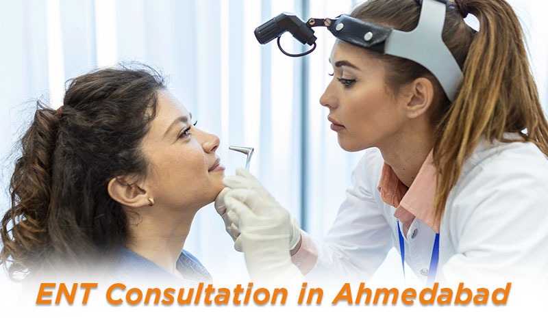 ENT consultation in Ahmedabad