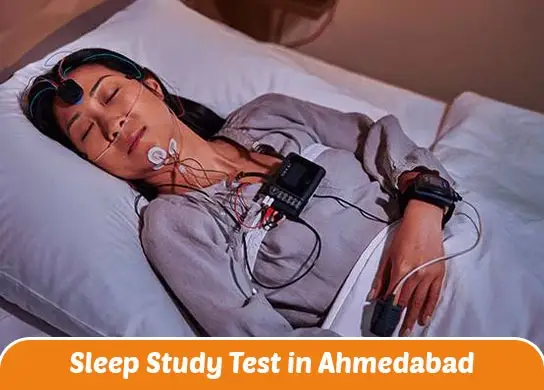 Sleep Study Test in Ahmedabad