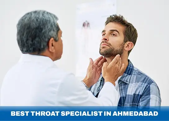 Best Throat Specialist in Ahmedabad