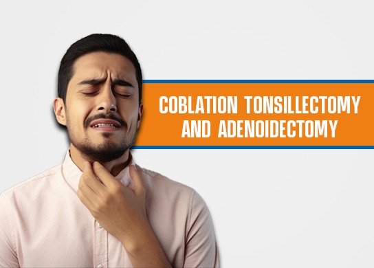 Coblation Tonsillectomy and Adenoidectomy