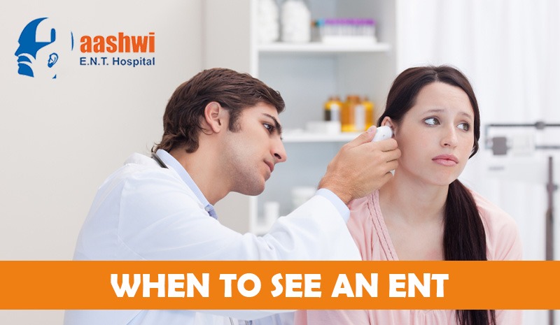 When to See an ENT