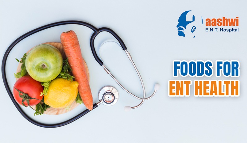 Foods for ENT Health